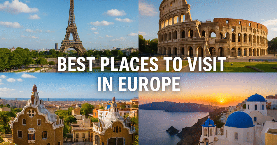 best places to visit in Europe